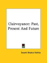 Cover of: Clairvoyance: Past, Present And Future