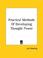 Cover of: Practical Methods Of Developing Thought Power
