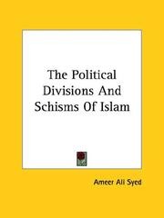 Cover of: The Political Divisions And Schisms Of Islam