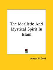 Cover of: The Idealistic And Mystical Spirit In Islam