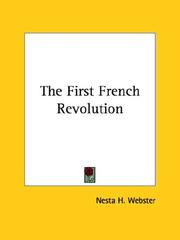 Cover of: The First French Revolution by Webster, Nesta H.