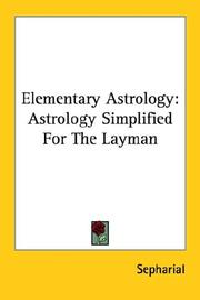 Cover of: Elementary Astrology: Astrology Simplified For The Layman