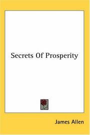 Cover of: Secrets of Prosperity by James Allen