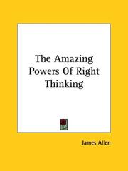 Cover of: The Amazing Powers of Right Thinking