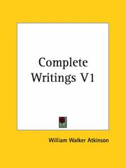 Cover of: Complete Writings by William Walker Atkinson