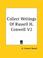 Cover of: Collect Writings of Russell H. Conwell