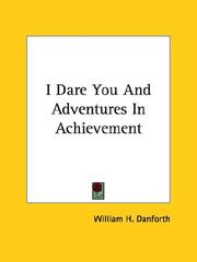 Cover of: I Dare You and Adventures in Achievement