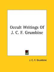 Cover of: Occult Writings Of J. C. F. Grumbine