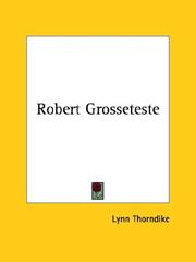 Cover of: Robert Grosseteste by Lynn Thorndike