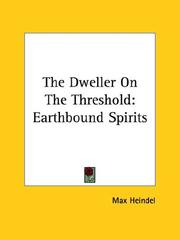 Cover of: The Dweller On The Threshold: Earthbound Spirits