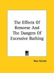 Cover of: The Effects Of Remorse And The Dangers Of Excessive Bathing