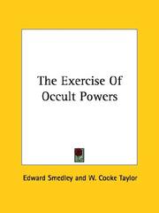Cover of: The Exercise Of Occult Powers | Edward Smedley