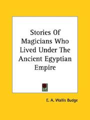 Cover of: Stories Of Magicians Who Lived Under The Ancient Egyptian Empire
