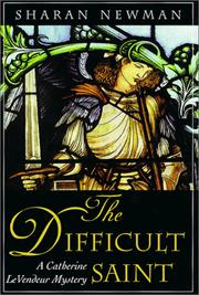 Cover of: The difficult saint by Sharan Newman