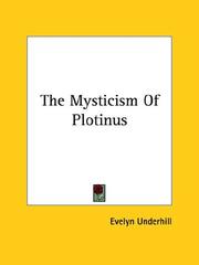 Cover of: The Mysticism of Plotinus | Evelyn Underhill