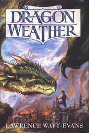 Cover of: Dragon weather by Lawrence Watt-Evans
