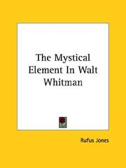 Cover of: The Mystical Element In Walt Whitman