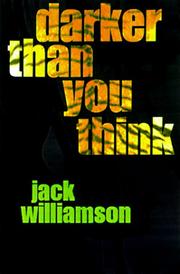 Cover of: Darker than you think by Jack Williamson