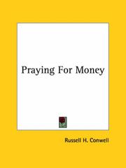 Cover of: Praying for Money by Russell Herman Conwell