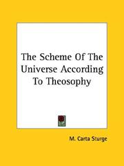Cover of: The Scheme Of The Universe According To Theosophy