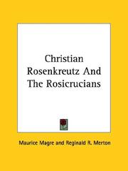 Cover of: Christian Rosenkreutz And The Rosicrucians