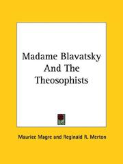 Cover of: Madame Blavatsky And The Theosophists