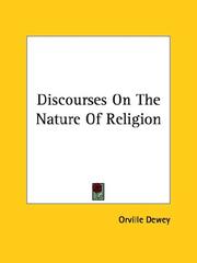 Cover of: Discourses On The Nature Of Religion
