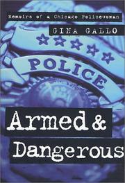 Cover of: Armed and Dangerous by Gina Gallo