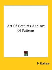 Cover of: Art of Gestures and Art of Patterns by Dane Rudhyar