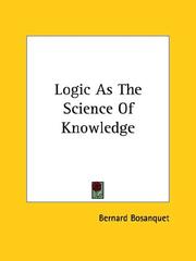 Cover of: Logic As The Science Of Knowledge
