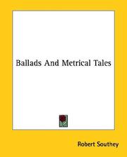 Cover of: Ballads And Metrical Tales by Robert Southey