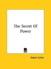 Cover of: The Secret Of Power by Robert Collier