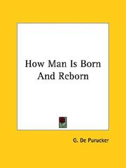 Cover of: How Man Is Born And Reborn