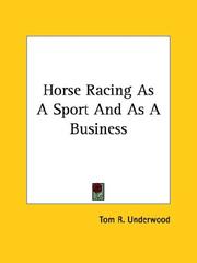 Cover of: Horse Racing As A Sport And As A Business