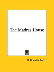 Cover of: The Madras House by Granville Barker