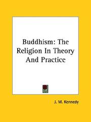 Cover of: Buddhism: The Religion In Theory And Practice
