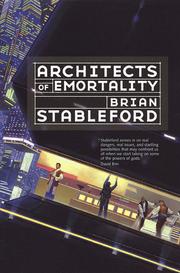 Cover of: Architects of emortality by Brian Stableford