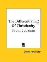Cover of: The Differentiating Of Christianity From Judaism by George Park Fisher