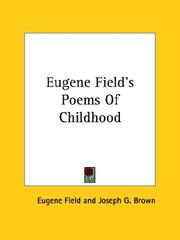 Cover of: Eugene Field's Poems Of Childhood by Eugene Field