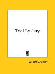 Cover of: Trial By Jury by W. S. Gilbert