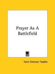 Cover of: Prayer As A Battlefield