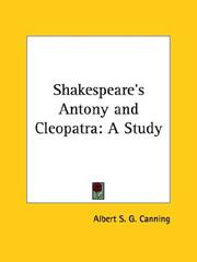 Cover of: Shakespeare's Antony and Cleopatra: A Study