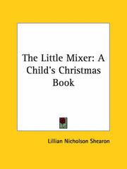 Cover of: The Little Mixer by Lillian Nicholson Shearon, Lillian Nicholson Shearon