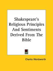 Cover of: Shakespeare's Religious Principles And Sentiments Derived From The Bible