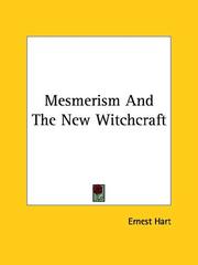 Cover of: Mesmerism And The New Witchcraft