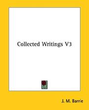 Cover of: Collected Writings V3 by J. M. Barrie