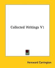 Cover of: Collected Writings V1 by Hereward Carrington