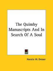 Cover of: The Quimby Manuscripts And In Search Of A Soul