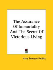 Cover of: The Assurance Of Immortality And The Secret Of Victorious Living