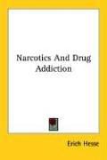 Cover of: Narcotics And Drug Addiction
